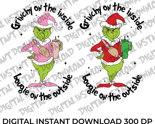 Bougie Grinch, Grinchy on the inside but bougie on the outside, Basic Grinch Png, Bad and Grinchy Png, Grinch Png, Grinch Sublimation Design
