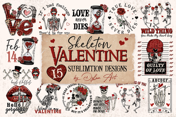 15 Designs Skeleton Valentine Sublimation PNG Bundle, Valentine Skeleton Heart Png, Funny Valentine's PNG, Skeleton Png, Love Sublimation, Valentine's Day Shirt Design, High quality, Instant download
